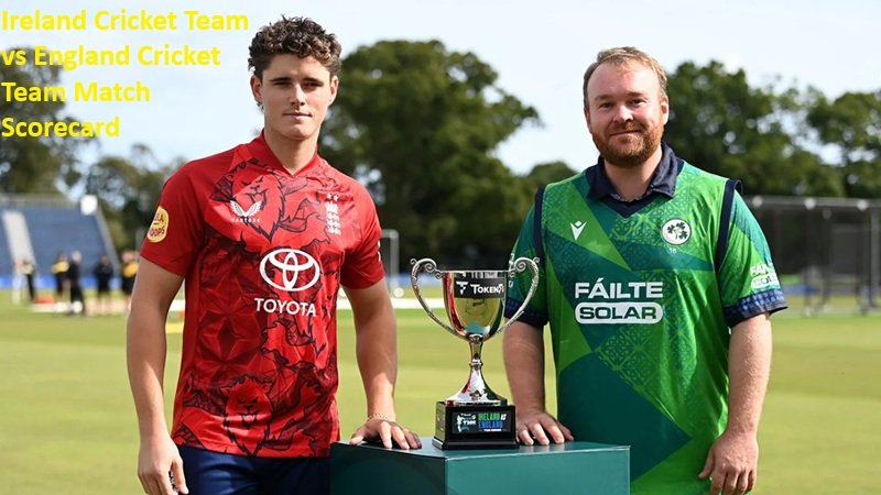 Ireland Cricket Team vs England Cricket Team Match Scorecard