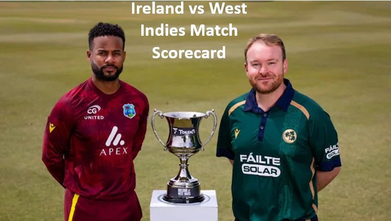 Ireland vs West Indies Match Scorecard